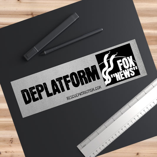 "Deplatform Fox 'News'" 11"x3" Bumper Sticker