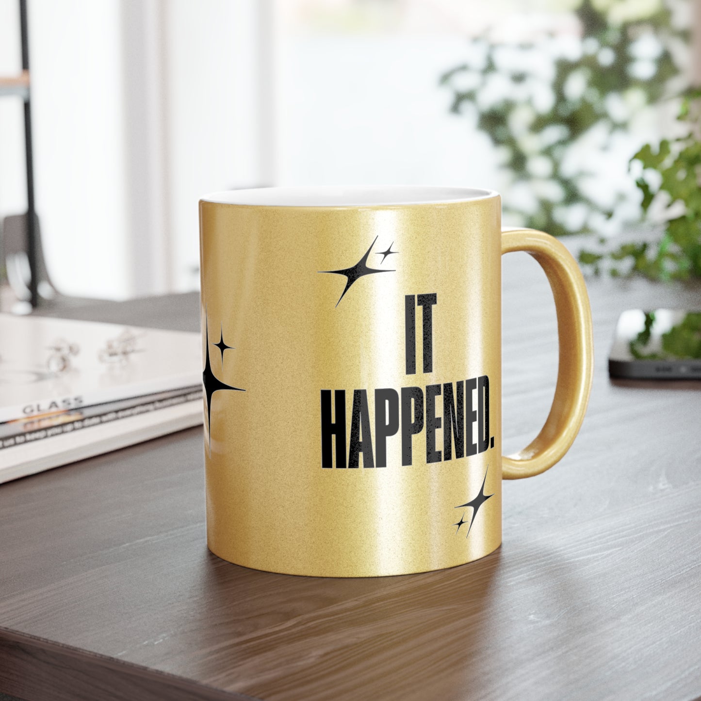 "It Happened." Gold Metallic Mug, 11 oz