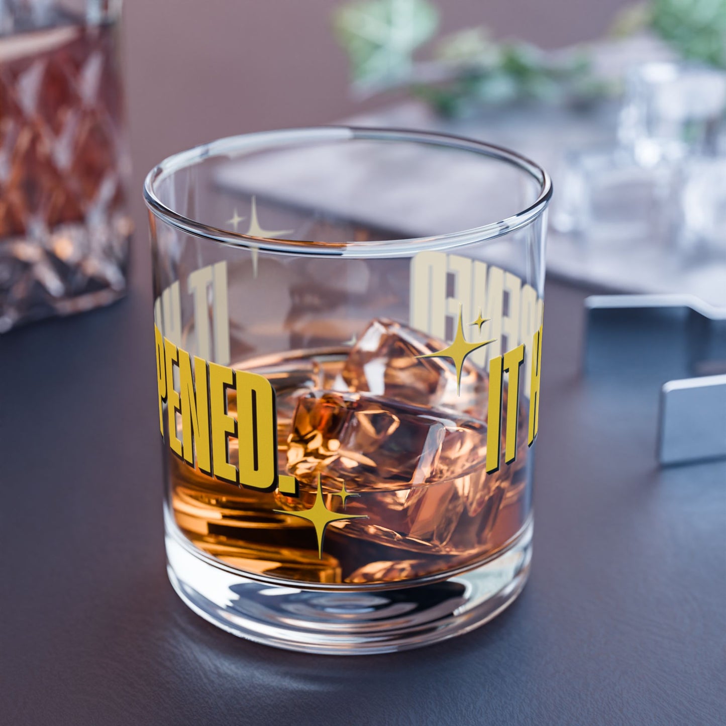 "It Happened." Rocks Glass, 10oz