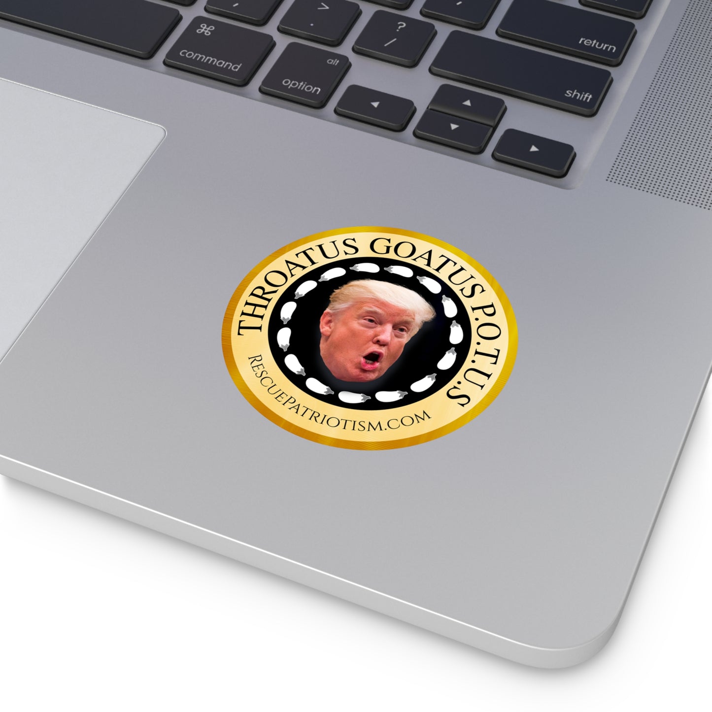 "Throatus Goatus POTUS" 3" or 5" Round Vinyl Sticker