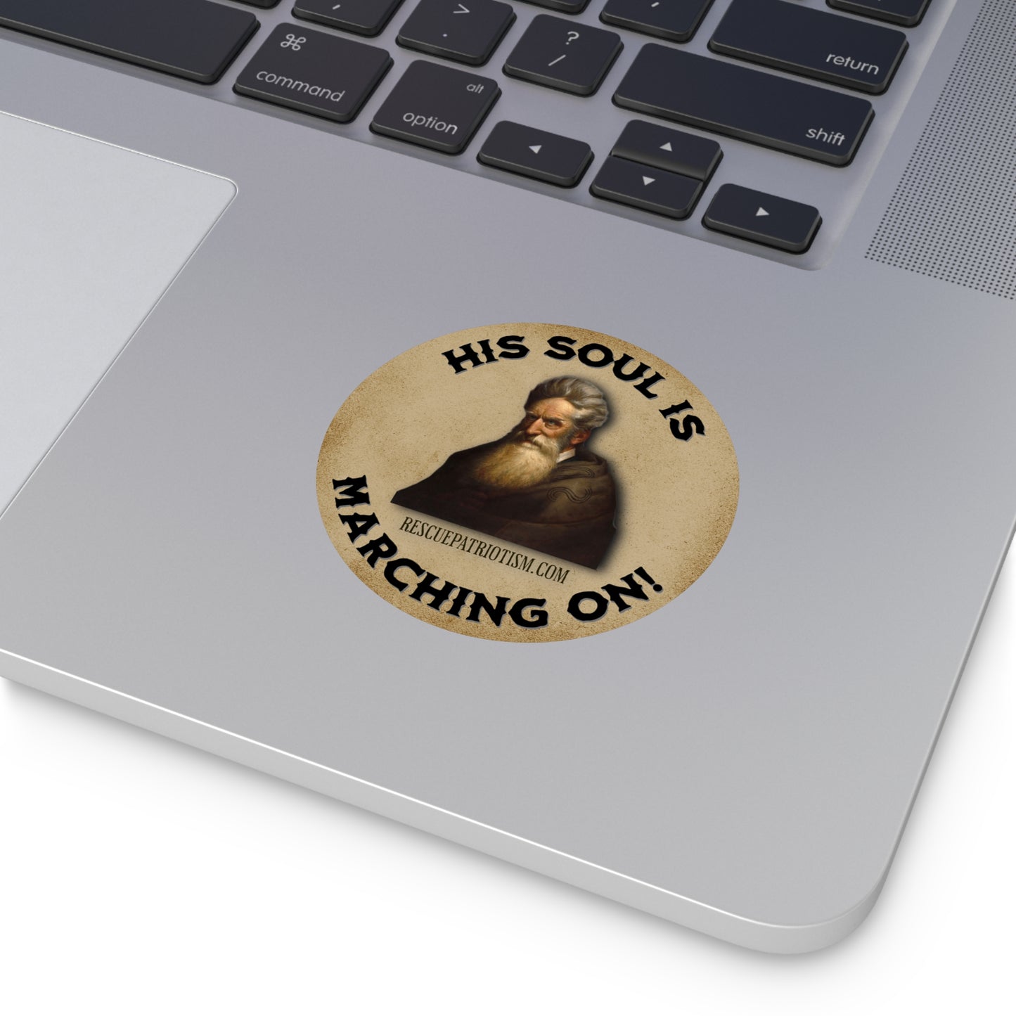 John Brown "His Soul is Marching On!" 3" or 5" Round Vinyl Sticker