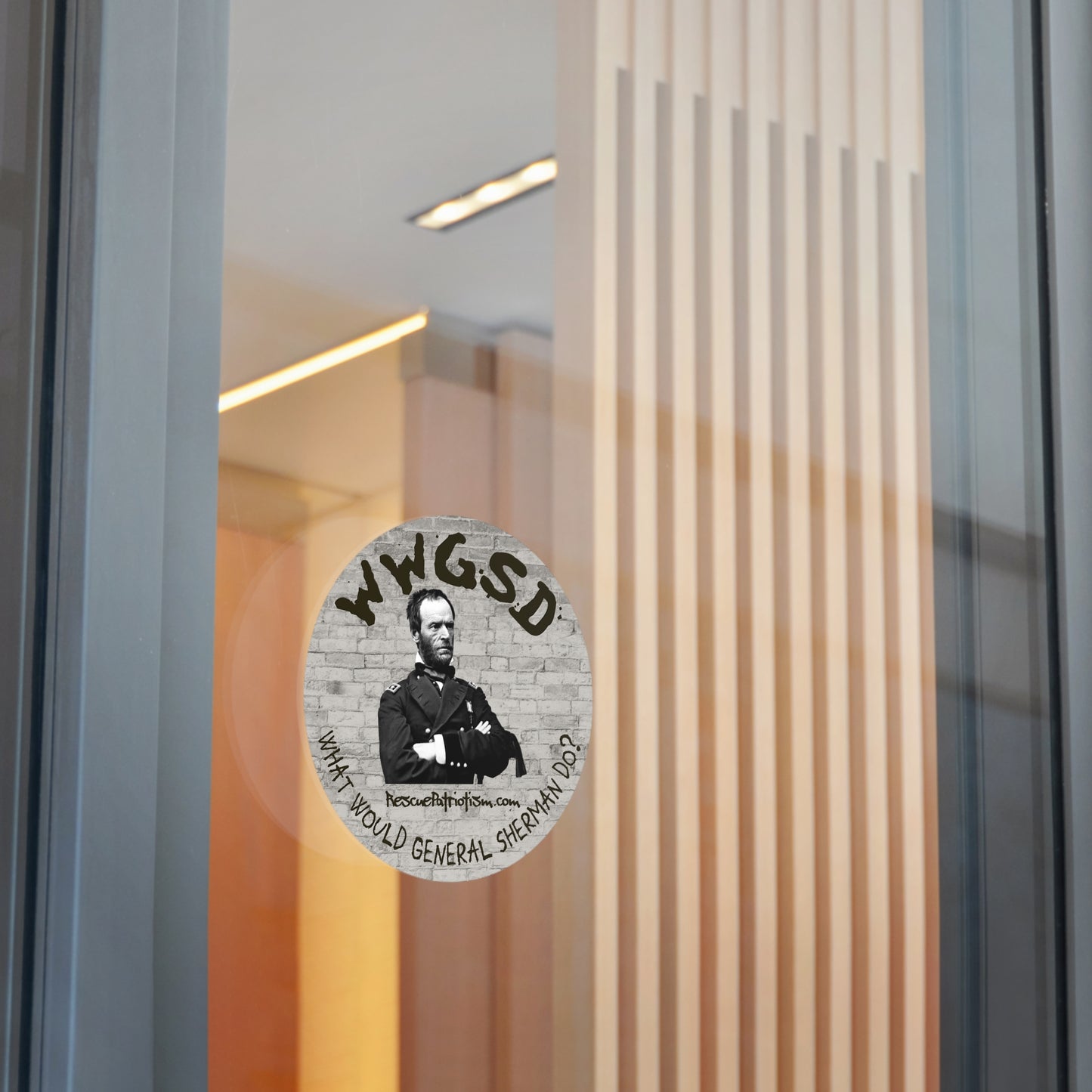 "What Would General Sherman Do?" 3" or 5" Round Vinyl Sticker