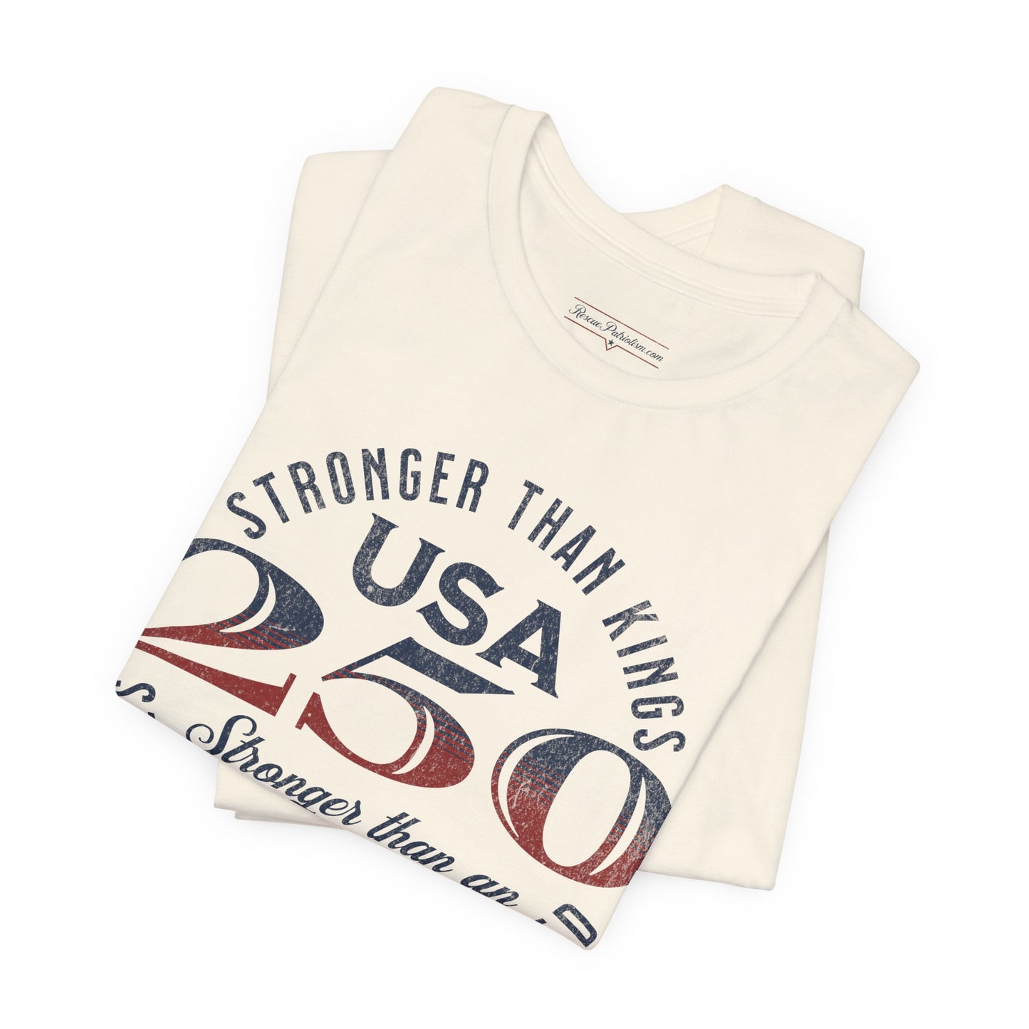 "USA 250 Stronger Than an Orange Felon" Unisex Jersey Short Sleeve Tee