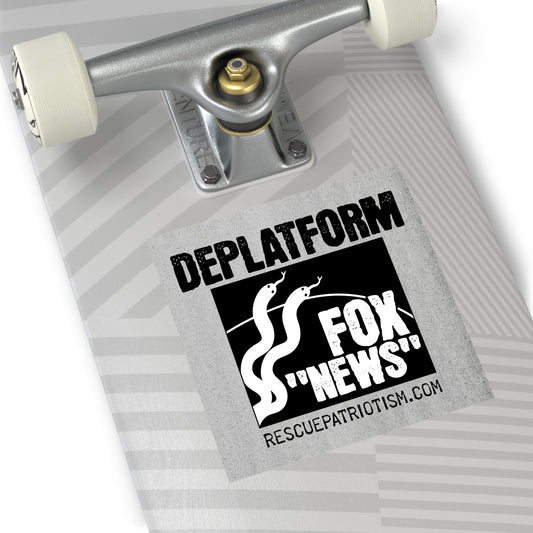 "Deplatform Fox 'News'" 3.5" or 5" Square Vinyl Sticker