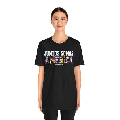 "Juntos Somos America" Unisex Jersey Short Sleeve Tee
