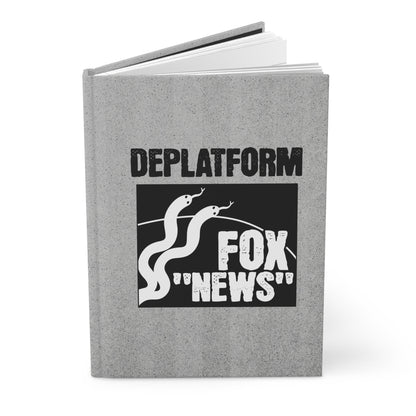"Deplatform Fox 'News'" 5.75"x8" Hardcover Matte Journal