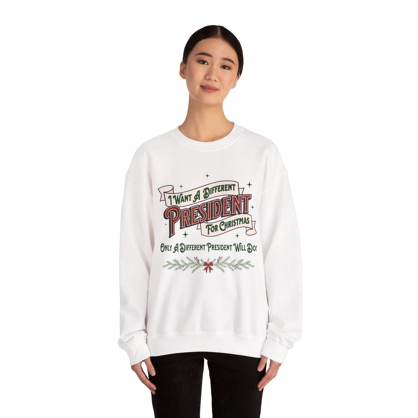 "I Want A Different President For Christmas" Unisex Heavy Blend™ Crewneck Sweatshirt
