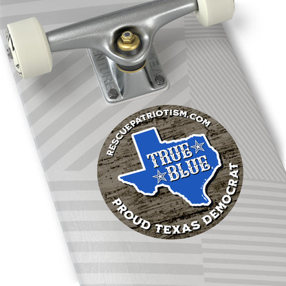 "Proud Texas Democrat" 3" or 5" Round Vinyl Sticker