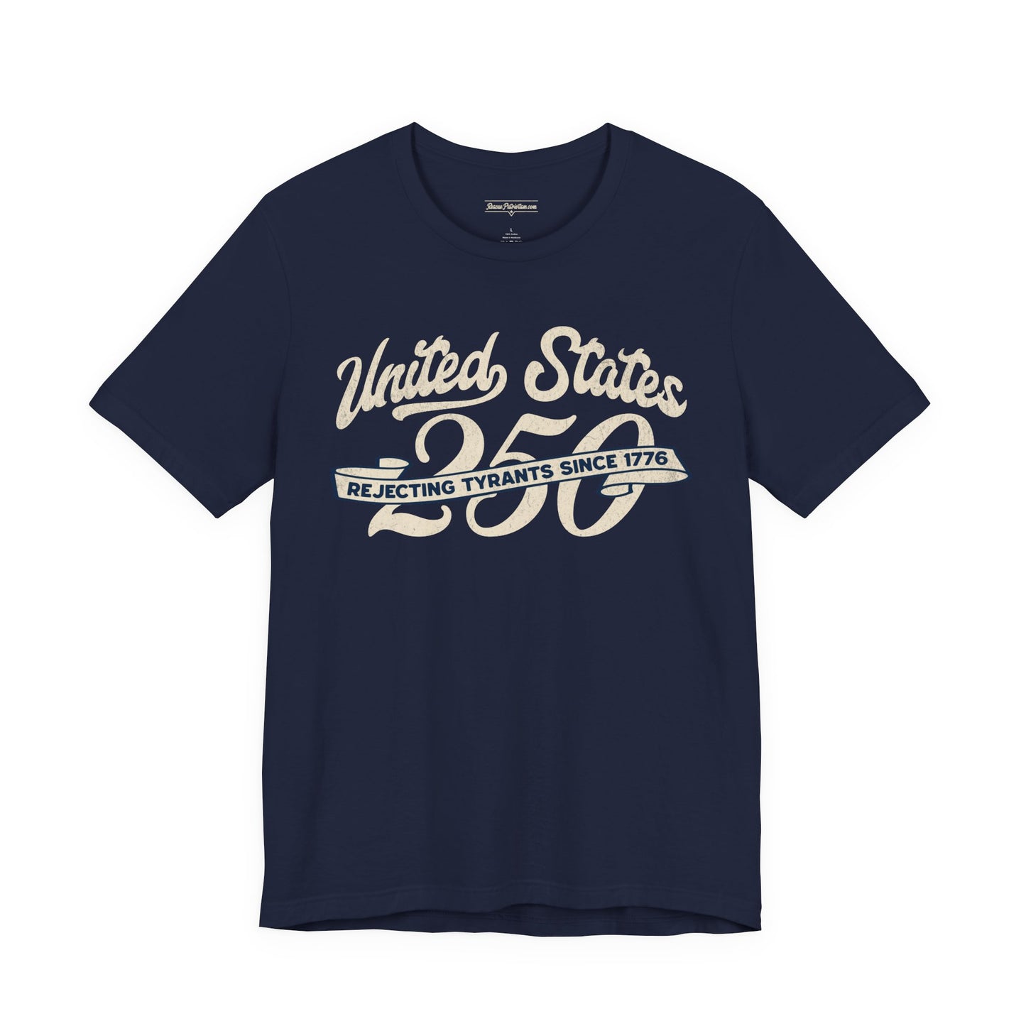 "USA 250 - Rejecting Tyrants Since 1776" Unisex Jersey Short Sleeve Tee