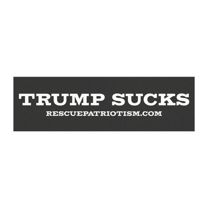 "Trump Sucks" 10"x3" Bumper Magnet