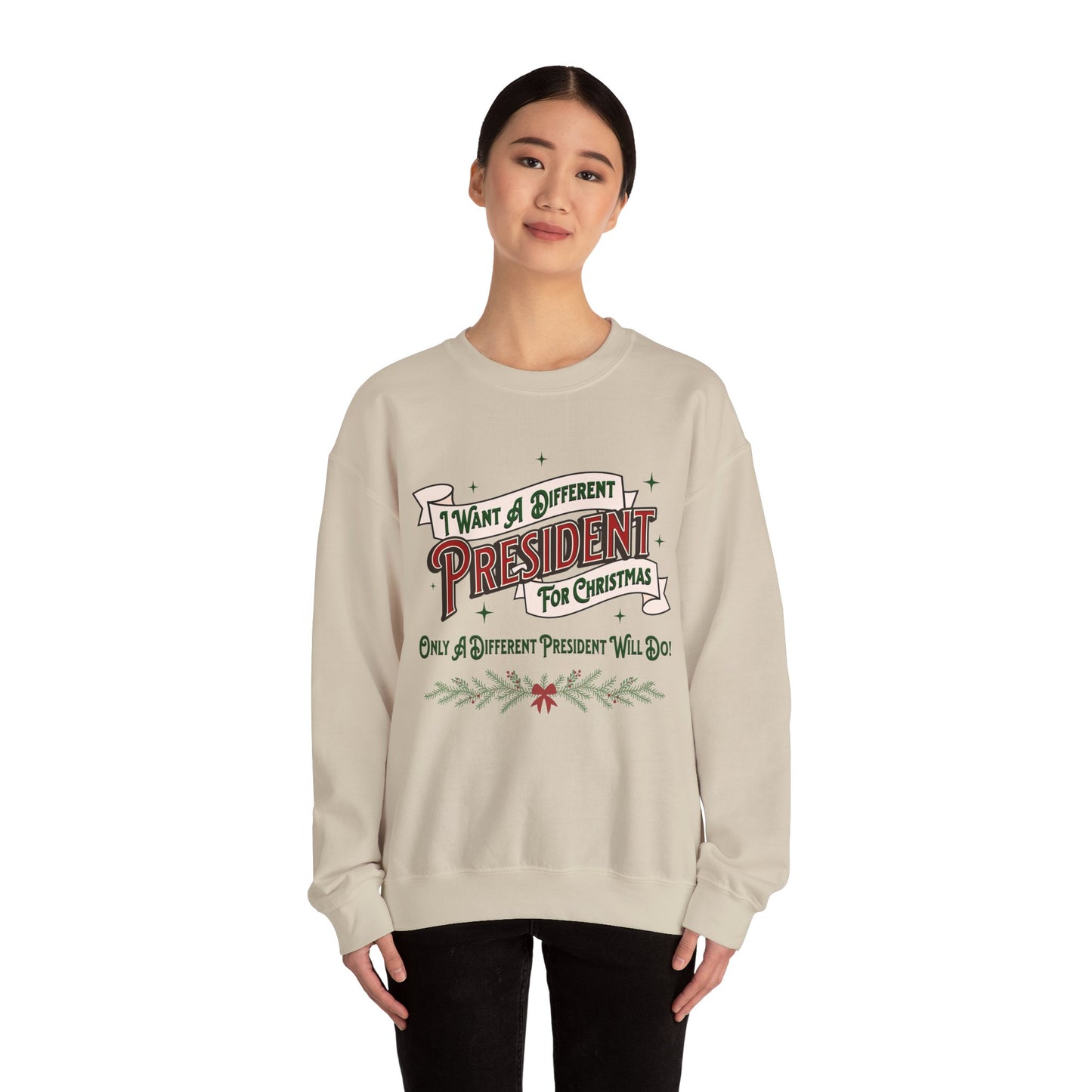 "I Want A Different President For Christmas" Unisex Heavy Blend™ Crewneck Sweatshirt