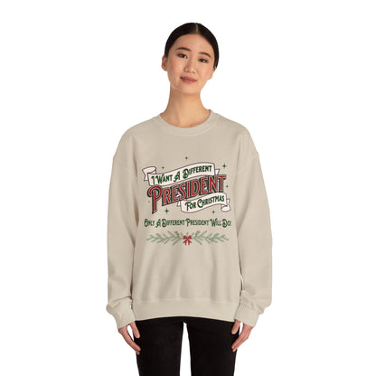 "I Want A Different President For Christmas" Unisex Heavy Blend™ Crewneck Sweatshirt