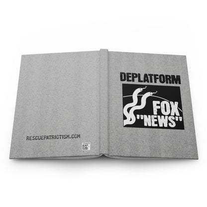 "Deplatform Fox 'News'" 5.75"x8" Hardcover Matte Journal
