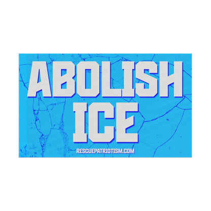"ABOLISH ICE" 60"x36" (5ft x 3ft) Flag