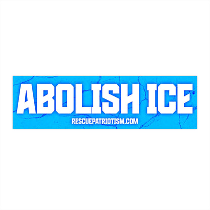 "ABOLISH ICE" 11"x3" Bumper Sticker