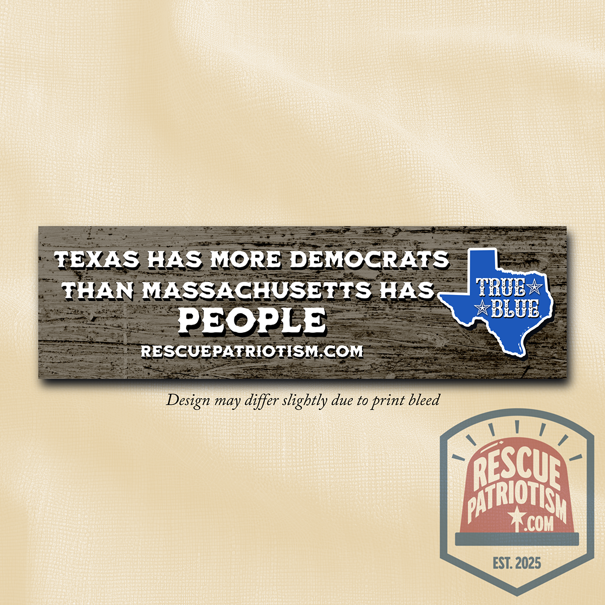 "Texas Has More Democrats Than Massachusetts Has People" 11"x3" Bumper Sticker
