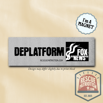 "Deplatform Fox 'News'" 10"x3" Bumper Magnet