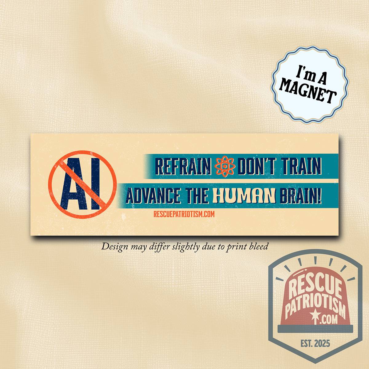 "Refrain Don't Train Advance The Human Brain" 10"x3" Bumper Magnet
