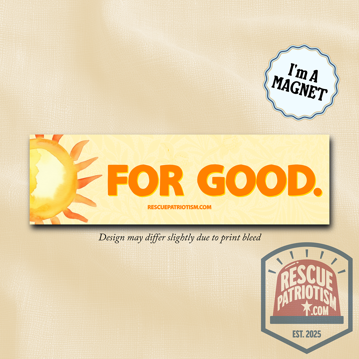 "For Good." 10"x3" Bumper Magnet
