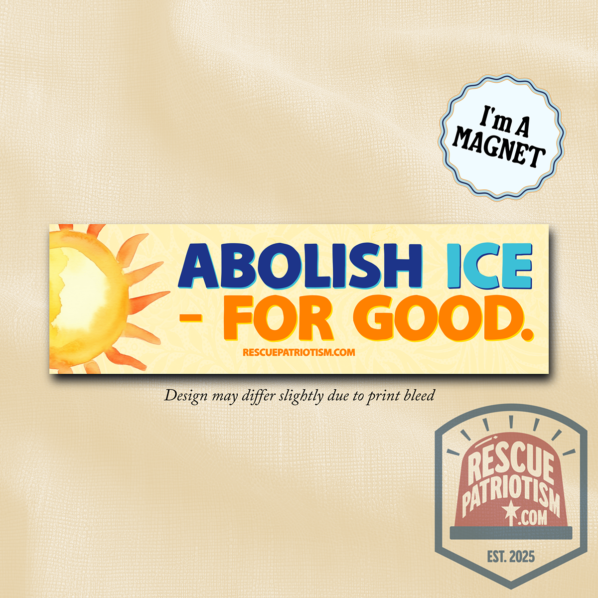 "Abolish ICE - For Good." 10"x3" Bumper Magnet