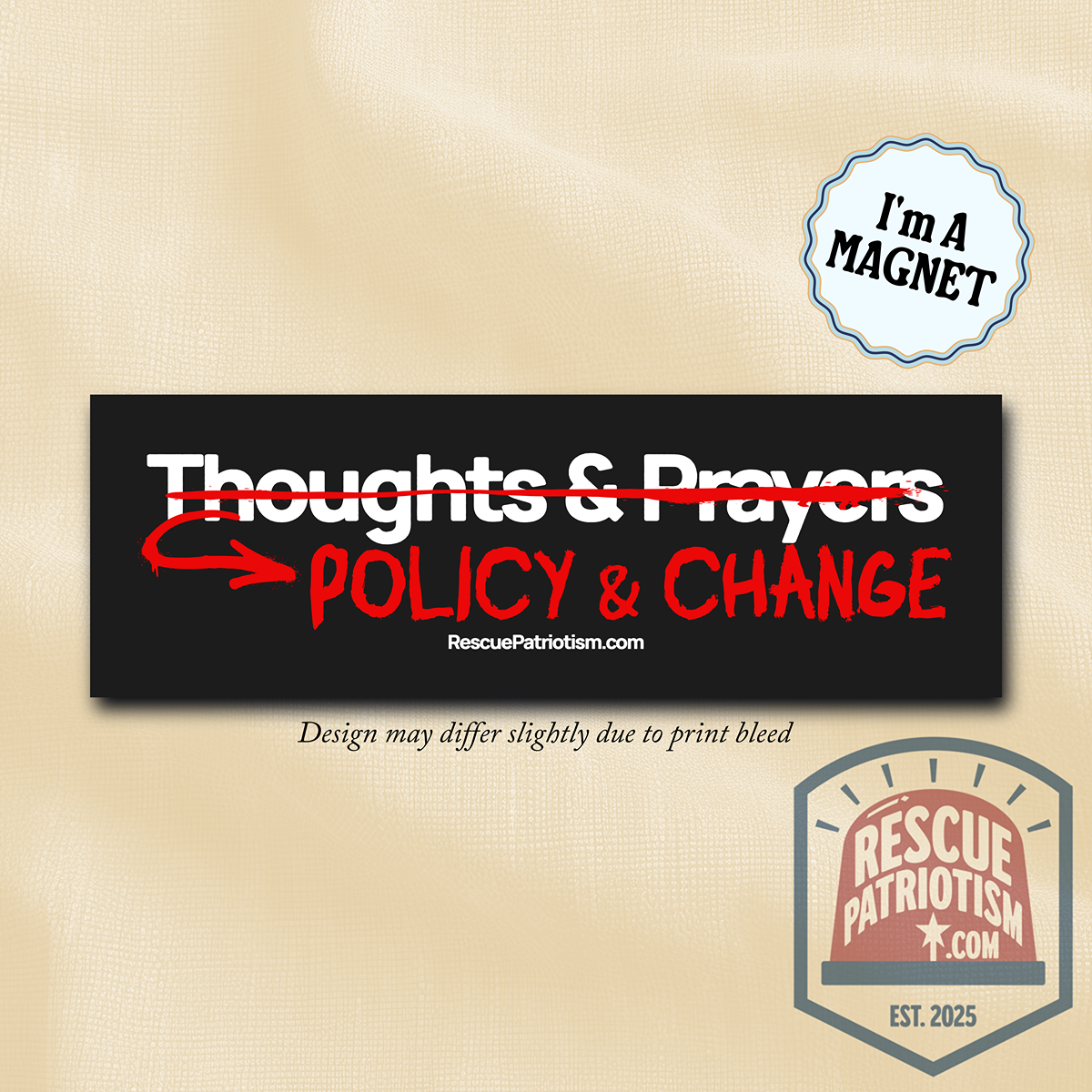 "Thoughts & Prayers - Policy & Change" 10"x3" Bumper Magnet