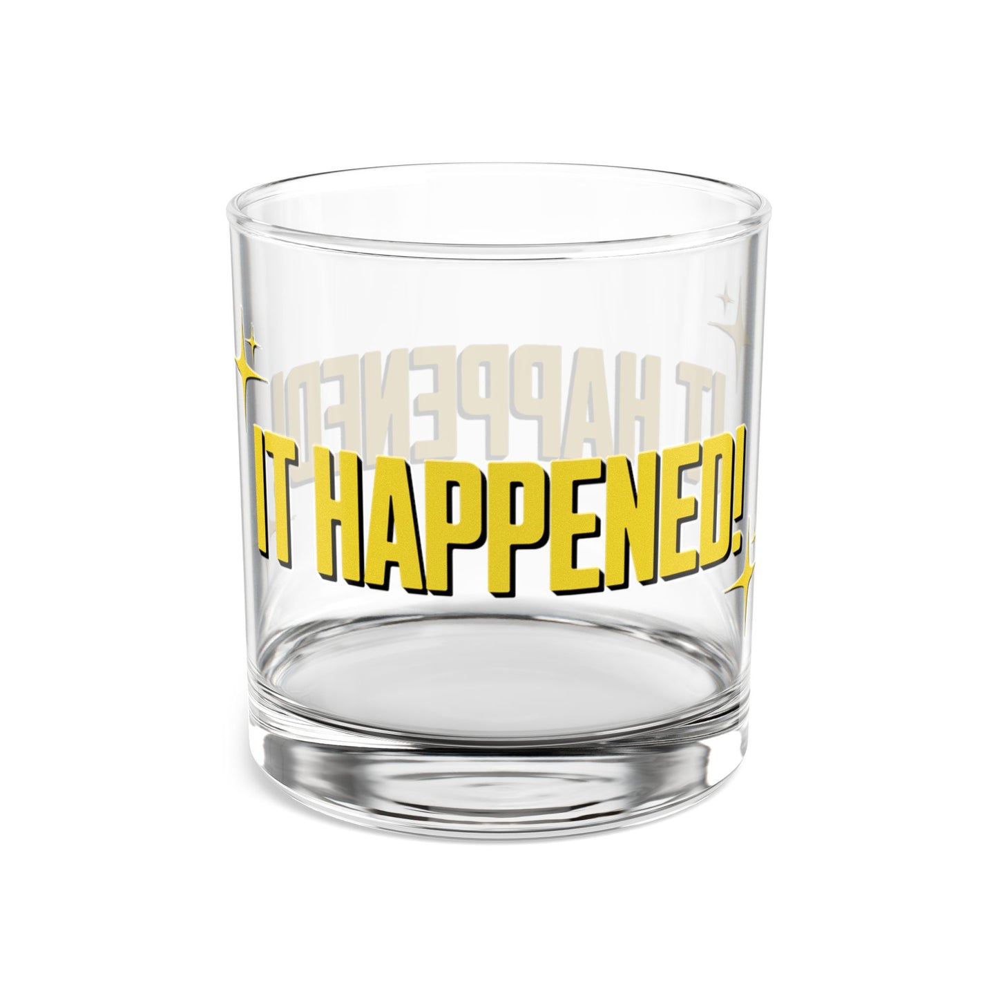 "It Happened!" Rocks Glass, 10oz