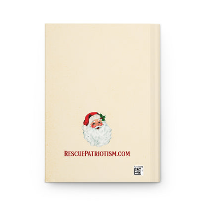 "I Want A Different President For Christmas" 5.75"x8" Hardcover Matte Journal