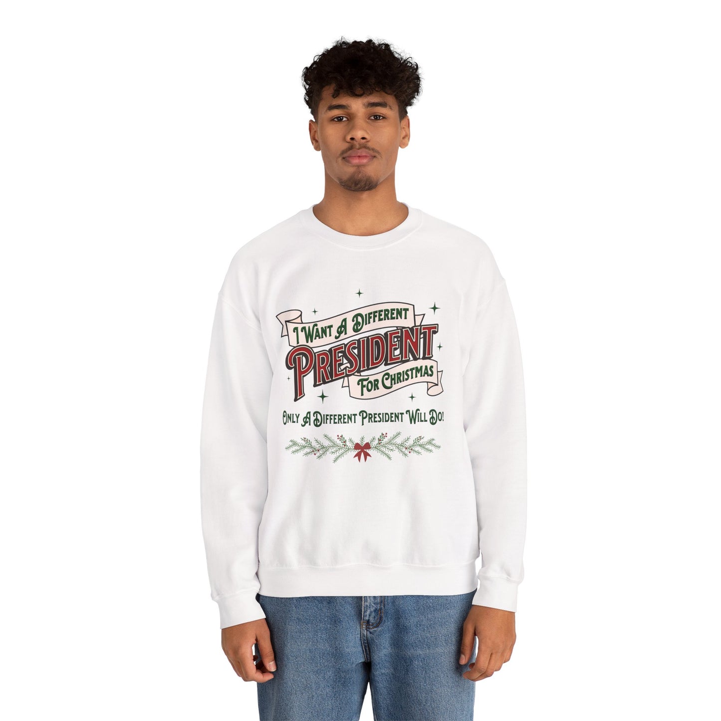 "I Want A Different President For Christmas" Unisex Heavy Blend™ Crewneck Sweatshirt