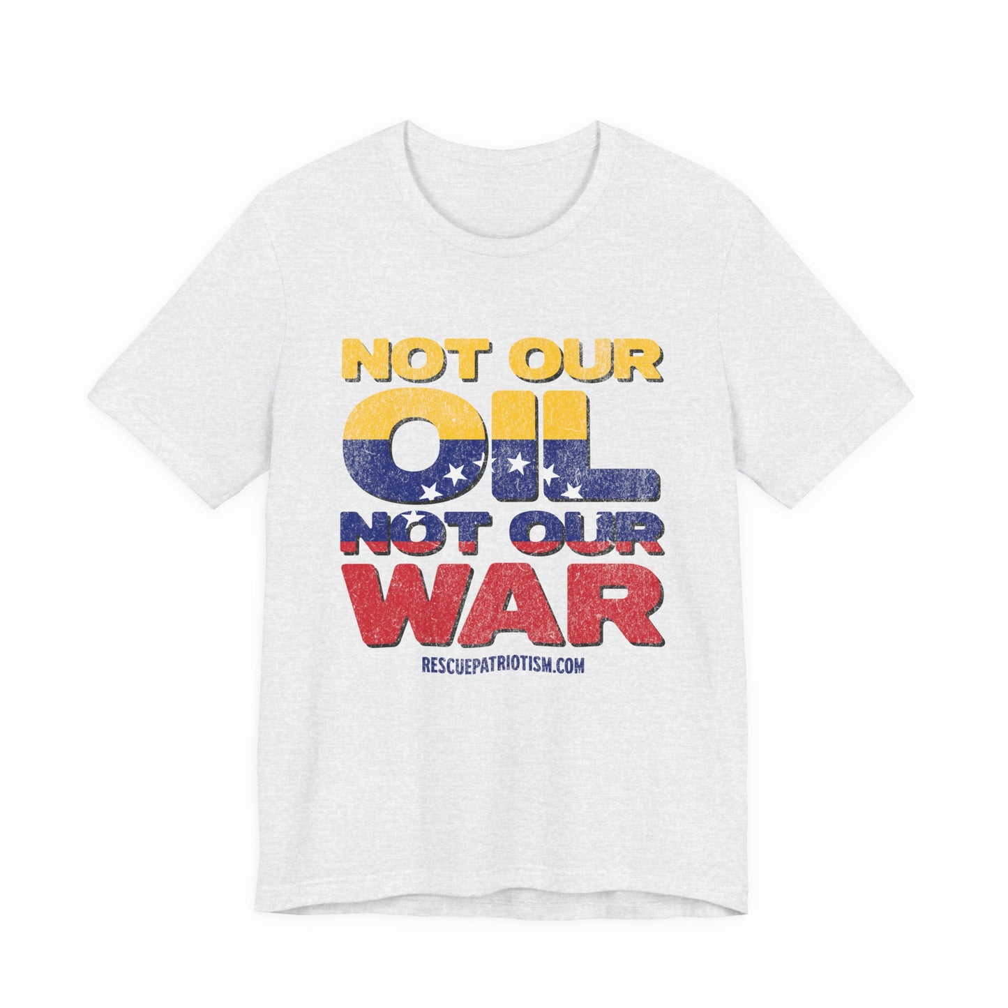 "Not Our Oil Not Our War" Unisex Jersey Short Sleeve Tee