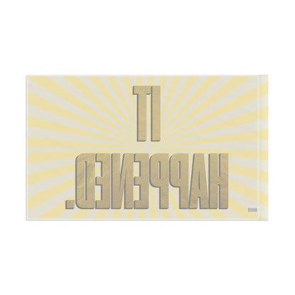 "It Happened." 60"x36" (5ftx3ft) Flag