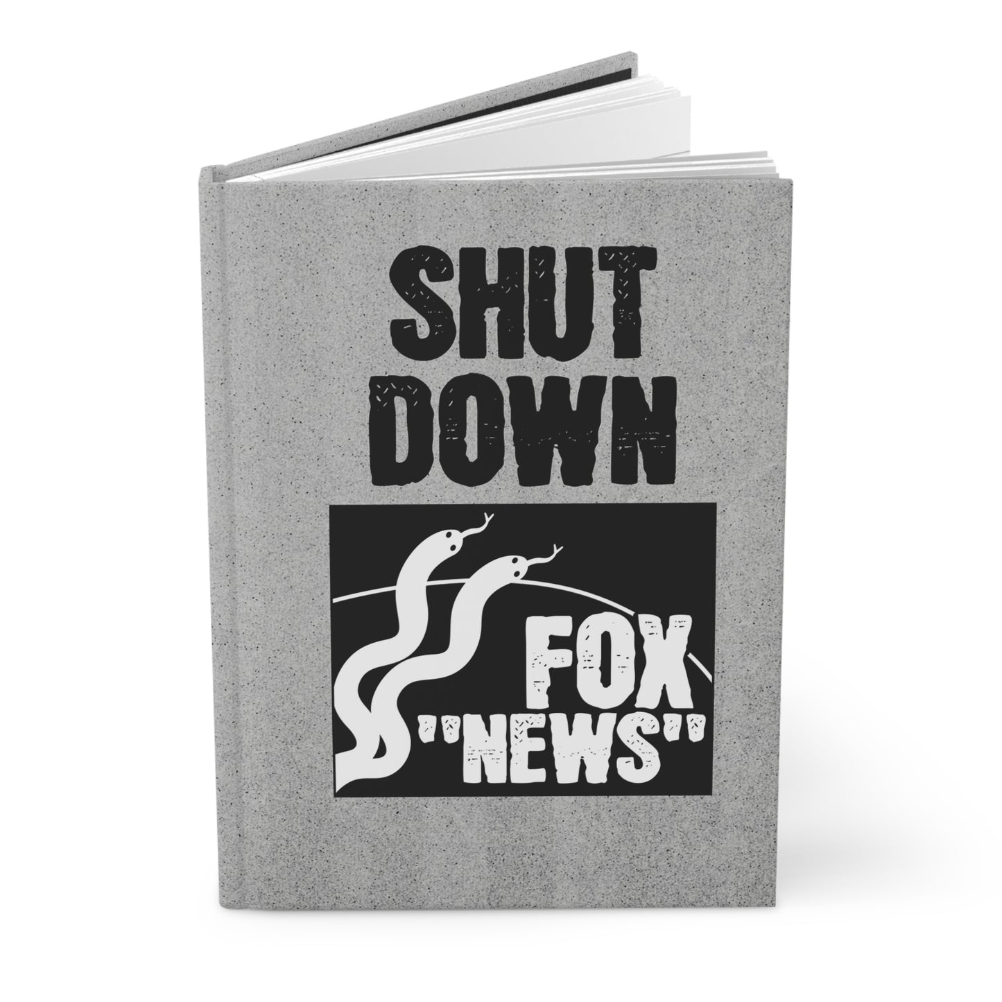 "Shut Down Fox 'News'" 5.75"x8" Hardcover Matte Journal