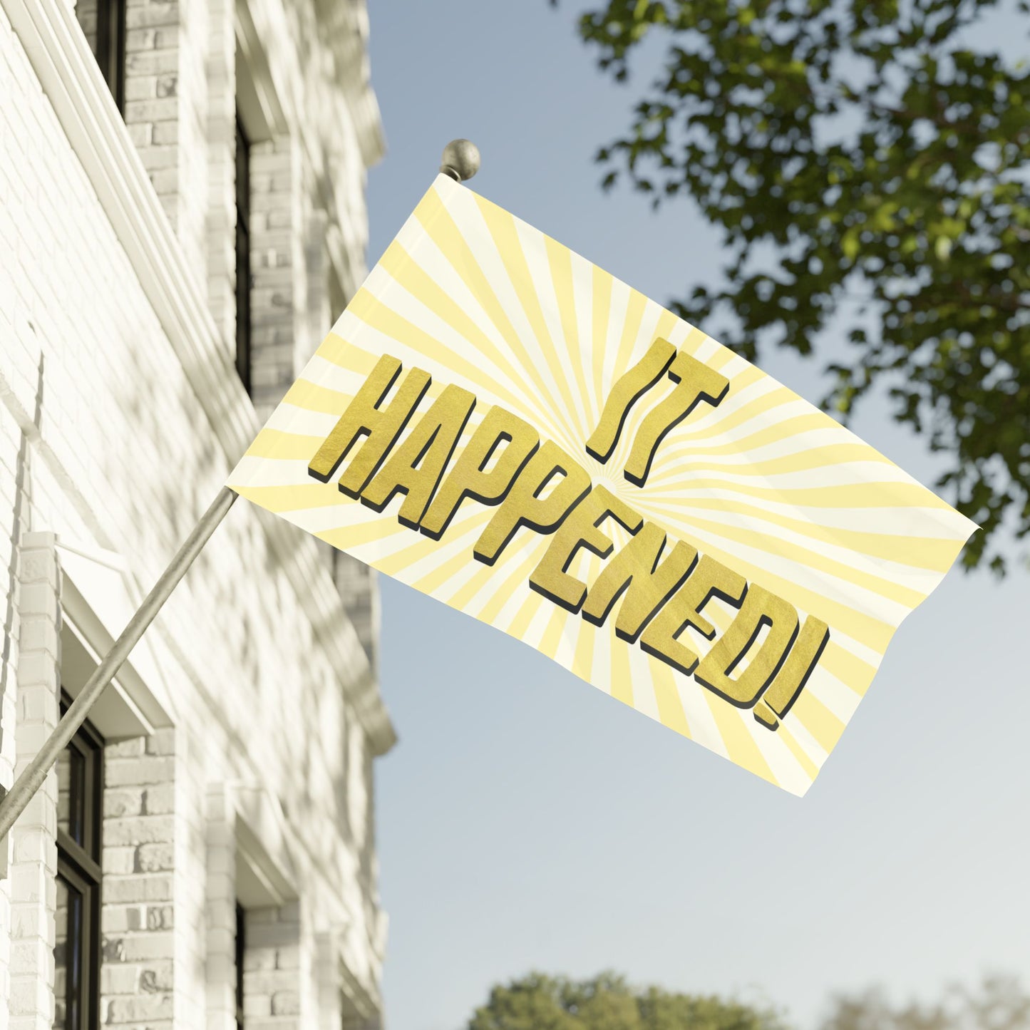 "It Happened!" 60"x36" (5ftx3ft) Flag