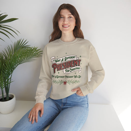"I Want A Different President For Christmas" Unisex Heavy Blend™ Crewneck Sweatshirt
